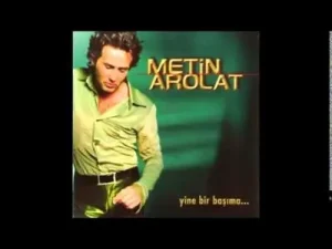 Metin Arolat - Yandım Yar Diye