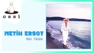 Metin Ersoy Mavi Yolculuk