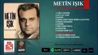 Metin Işık Sen Olmasaydın