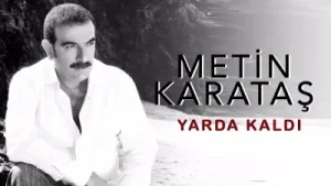 Metin Karataş Yarda Kaldı Albüm Kapağı