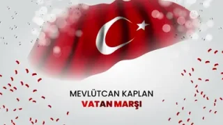 Mevlüt Can Kaplan – Vatan Marşı Remix