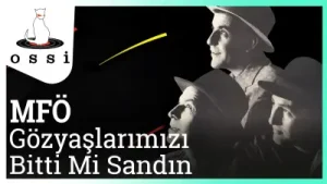 MFO Gözyaşlarımızı Bitti Mi Sandın Albüm Kapağı