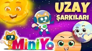 Miniyo Tüm Uzay Şarkıları Bir Arada 18 Şarkı