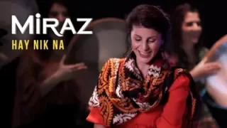 Miraz Hay Nik Na