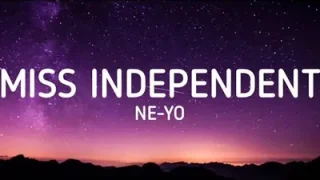 Miss Independent Ne-Yo With Lyrics