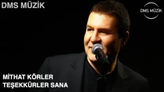 Mithat Körler Teşekkürler Sana