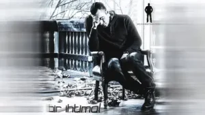 Muhabbet – Bir İhtimal