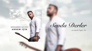 Muhammed Ali Evci Sevda Derler