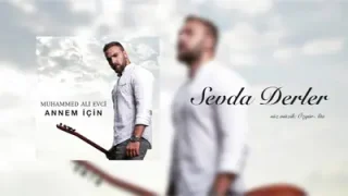 Muhammed Ali Evci Sevda Derler