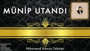 Münip Utandı Kanun Taksimi Hicazkar