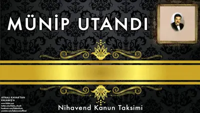 Münip Utandı Kanun Taksimi Hicazkar video klibi
