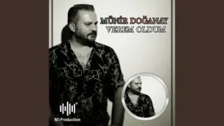 Münir Doğanay Verem Oldum