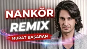 Murat Başaran Nankör Remix Albüm Kapağı