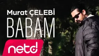 Murat Çelebi Babam