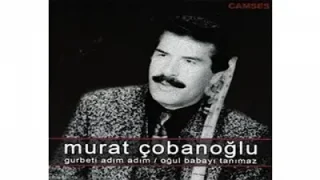 Murat Çobanoğlu İncitmesin