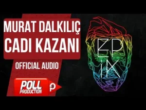 Murat Dalkılıç Cadı Kazan