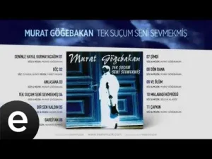 Murat Göğebakan Bir Sen Kaldın