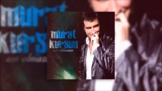 Murat Kurşun Git Anana Söyle
