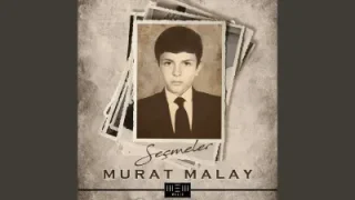 Murat Malay Hoşçakal