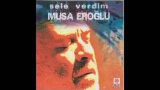 Musa Eroğlu Dereyi Aşağı