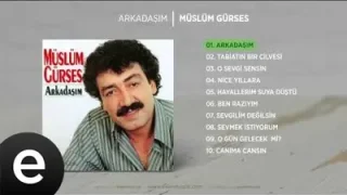 Müslüm Gürses Arkadaşım