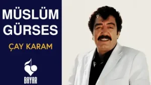Müslüm Gürses Çaykarası