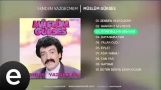 Müslüm Gürses Etme Bulma Dünyası