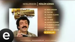 Müslüm Gürses Eyvallah