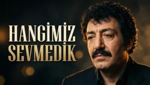 Müslüm Gürses Herkesin Acısı Sevgisi Kadar