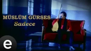 Müslüm Gürses Sadece