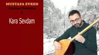Mustafa Evren Kara Sevdam