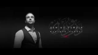 Mustafa Kamacı – Mevlam Sana Ersem Diye