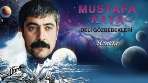 Mustafa Kaya Uzakta Albüm Kapağı
