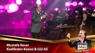 Mustafa Keser Kadifeden Kesesi