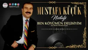 Mustafa Küçük Ben Köyümün Delisiyim Albüm Kapağı