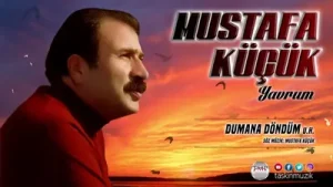 Mustafa Küçük Dumana Döndüm U.H.