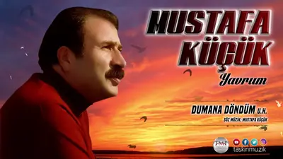 Mustafa Küçük Dumana Döndüm U.H. video klibi