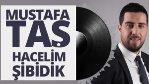 Mustafa Taş – Hacelim