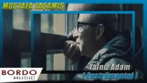 Mustafa Yaşamış Yalnız Adam Enstrümantal