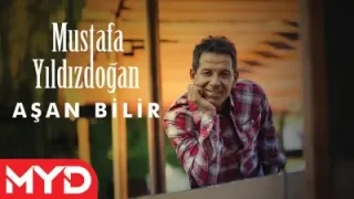Mustafa Yıldızdoğan – Aşan Bilir