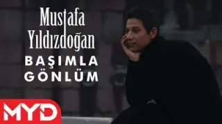 Mustafa Yıldızdoğan – Başımla Gönlüm