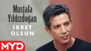 Mustafa Yıldızdoğan İbret Olsun