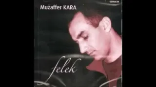 Muzaffer Kara Yar Senin Derdinden