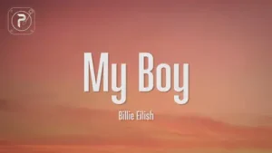 My Boy Billie Eilish Lyrics Albüm Kapağı