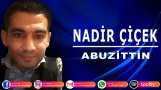 Nadir Çiçek Abuzittin