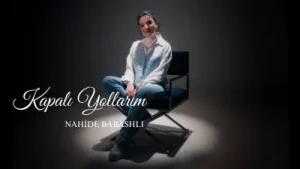 Nahide Babashli Kapalı Yollarım Albüm Kapağı