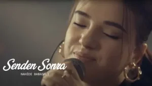 Nahide Babashli Senden Sonra