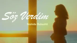 Nahide Babashli Söz Verdim