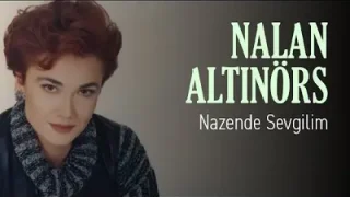 Nalan Altınörs Nazende Sevgilim