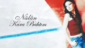 Nalan Kara Bahtım Albüm Kapağı